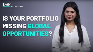 Is Your Portfolio Too Local Discover Why  DSP Mutual Fund [upl. by Kristyn382]