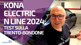 Kona Electric N Line 2024 Test sulla TrentoBondone [upl. by Uella]