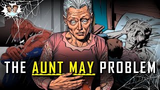 MARVEL Has An Aunt May PROBLEM… [upl. by Valerye]