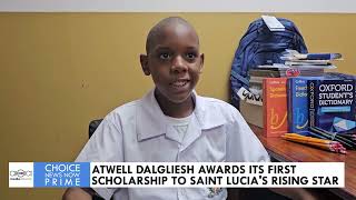 ATWELL DALGLIESH AWARDS ITS FIRST SCHOLARSHIP TO SAINT LUCIAS RISING STAR [upl. by Aley284]