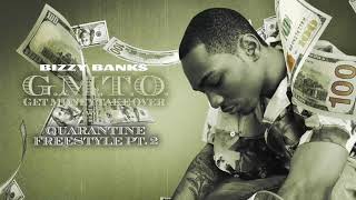 Bizzy Banks  Quarantine Freestyle Pt 2 Official Audio [upl. by Eelesor]