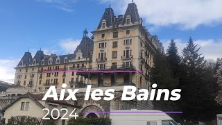 Aix les bains 2024 [upl. by Aracaj]