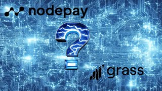 What will NodePay and Grass have in common [upl. by Maud786]