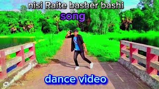 নিশি রাইতে বাসের বাসি Dance video amr dance king new dance 2024 [upl. by Eillat100]