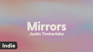 Justin Timberlake  Mirrors lyrics [upl. by Clevey739]