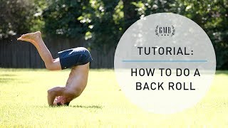 Back Roll Tutorial  How to Do a Backward Roll [upl. by Leahcimauhsoj]