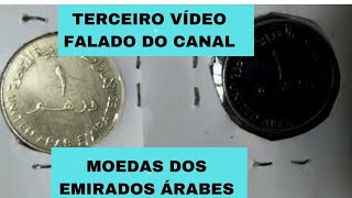 TERCEIRO VIDEO FALADO DO CANAL I MOEDAS DOS EMIRADOS ÃRABES [upl. by Alemrac]