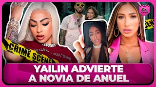 YAILIN LANZA ADVERTENCIA A NOVIA DE ANUEL ¡TATE QUIETA CARA DE CABALLO [upl. by Airual42]