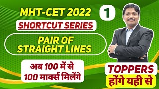 Pair of Straight Lines  MHTCET 2022 Shortcuts Series by Dinesh Sir  Dinesh Sir [upl. by Emsoc]