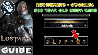 500 Year Old Mera Wine Location in Lost Ark  Rethramis Cooking Locations Guide [upl. by Cobby]