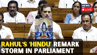 Parliament Session LIVE  Rahul Gandhi Sparks Debate Over Hindu Remark In Parliament  N18L [upl. by Nasar]