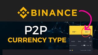 How to change Binance P2P Currency type Settings Change your P2P Currency Pair [upl. by Dyol1]