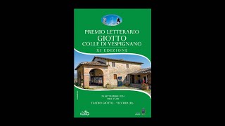 PREMIO LETTERARIO GIOTTO Vicchio 28Set24 VERSIONE INTEGRALE [upl. by Dnaltroc900]