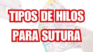 SUTURAS ¡FÁCIL EXPLICACIÓN  ¿PARA QUE CIRUGÍA SIRVE CADA UNA [upl. by Einafets]