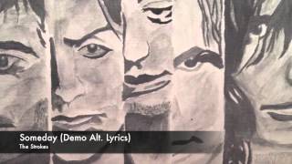 Someday Demo Alt Lyrics  The Strokes [upl. by Imoan]