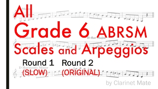 Clarinet Scales and Arpeggios ABRSM Grade 6 Exam Slow amp Original Speed Clarinet Mate [upl. by Zoarah]