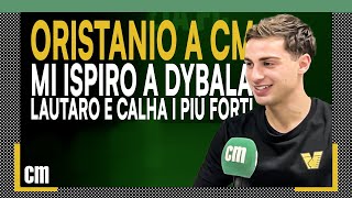 Oristanio a CM “Mi ispiro a Dybala Lautaro e Calhanoglu i più forti” [upl. by Desai]