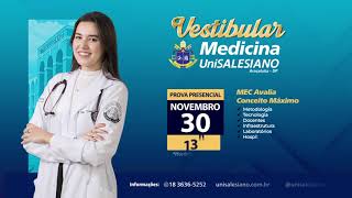 VESTIBULAR DE MEDICINA UNISALESIANO 2025  MULTIPLICANDO SONHOS [upl. by Gnourt376]