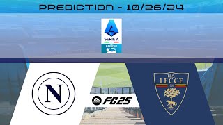 SSC Napoli vs US Lecce  Prediction  202425 Serie A enilive  EA FC 25 [upl. by Montgomery]