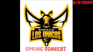 🎶🎻🎼 MARIACHI SPRING CONCERT 592024 🎶🎻🎼 [upl. by Sobel]