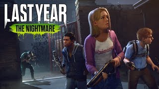 Last Year The Nightmare  Survivor Gameplay Closed Beta [upl. by Soirtimid]