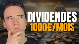 De 0 à 1000€mois De Dividendes mode demploi [upl. by Jenn]