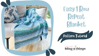 Easy 1 Row Repeat Blanket Crochet Pattern Beginner Crochet Blanket Pattern [upl. by Mairb]