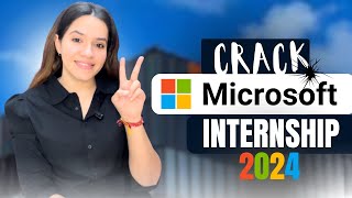 How to crack Microsoft Internship in 2024 [upl. by Kristel]