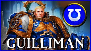 ROBOUTE GUILLIMAN  Master of Ultramar  Warhammer 40k Lore [upl. by Lethia]