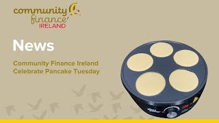 Community Finance Ireland Celebrate Pancake Tuesday [upl. by Pollerd579]