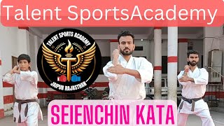 Seienchin kata  Tejendra Singh  Talent Sports Academy [upl. by Omsoc]