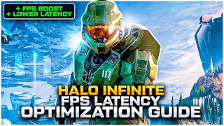 Halo Infinite FPS Latency Optimization Guide [upl. by Kalvin13]