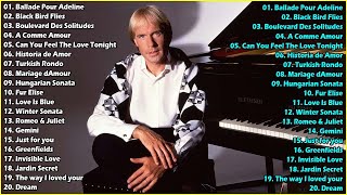 Richard Clayderman Greatest Hits Full Album🕊️Best Songs of Richard Clayderman 🤍Classic Piano Songs [upl. by Odracir78]