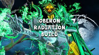 Warframe  OBERON RADIATION BUILD [upl. by Leander493]