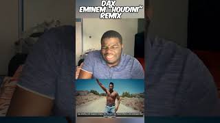 Dax  Eminem quotHoudiniquot Remix  FIRST REACTION [upl. by Amleht]