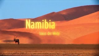 Namibia »Luxus der Weite« Trailer [upl. by Jarrow]