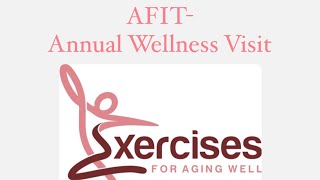 AFIT Annual Wellness Visit [upl. by Dorothi]