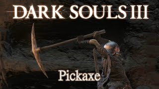 Pickaxe Moveset Dark Souls 3 [upl. by Banna]