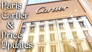 MY PARIS CARTIER EXPERIENCE amp 2022 PRICE UPDATES [upl. by Xonnel512]