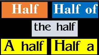 half half of a half half a the half  write correct English [upl. by Cia]