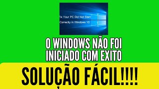 o windows não foi iniciado com exito  erro de inicialização windows 7 10 11 no computador [upl. by Elleraj]