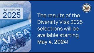 Diversity Visa DV 2025 Lottery Entrant Status Check Starts Soon [upl. by Arriec]