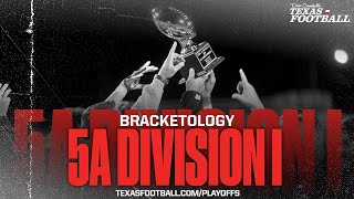 BRACKETOLOGY 2024 Texas High School Football Playoffs 5A DI [upl. by Osman]