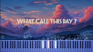 What Call This Day   Piano Tutorial [upl. by Ima]