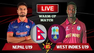 NEPAL U19 VS WEST INDIES U19 LIVE  NEPAL U19 VS WEST INDIES U19 WARMUP MATCH LIVE  CRICFOOT [upl. by Bigelow]