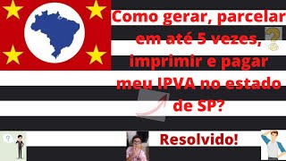 IPVA 2022 Como imprimir e onde pagar esse tributo [upl. by Cirle]