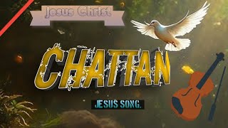 chattan  song lofi amp credit Bridge music 🎵 jesus Christ channel song bridgemusic chattan [upl. by Elacim]