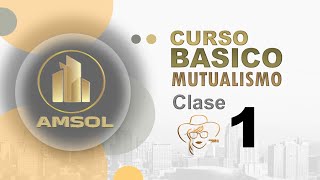 Curso básico de Mutualismo  Módulo 1  INTRODUCCIÓN AL MUTUALISMO [upl. by Khan733]