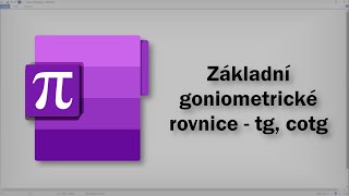 Matematika  Základní goniometrické rovnice  tg cotg [upl. by Ludie186]