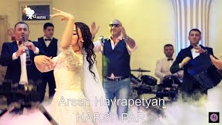 Arsen Hayrapetyan  Harsi Par  Արսեն Հայրապետյան  Հարսի պար [upl. by Akinot]